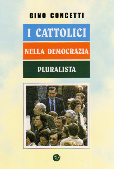 I cattolici nella democrazia pluralista